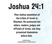ASSEMBLED ALL THE TRIBES / JOSHUA 24:1