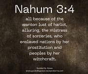 PROSTITUTION ... WITCHCRAFT / NAHUM 3:4