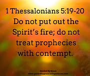 DO NOT PUT OUT THE SPIRIT’S FIRE / 1 THESSALONIANS 5:19-20