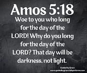 DAY OF THE LORD / AMOS 5:18
