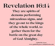 SPIRITS OF DEMONS PERFORMING MIRACULOUS SIGNS / REVELATION 16:14