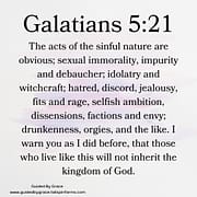 NOT INHERIT THE KINDOM OF GOD /GALATIANS 5:21