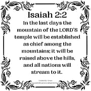 IN THE LAST DAYS / ISAIAH 2:2