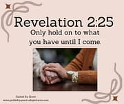 HOLD ON ... UNTIL I COME / REVELATION 2:25