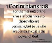 IT IS THE POWER OF GOD / 1 CORINTHIANS 1:18
