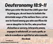 DETESTABLE WAYS OF THE NATIONS / DEUTERONOMY 18:9-11