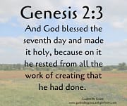 GOD BLESSED THE SEVENTH DAY / GENESIS 2:3
