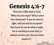 IT DESIRES TO HAVE YOU / GENESIS 4:7