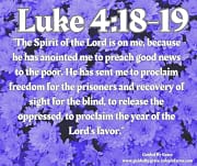 HE HAS ANOINTED ME / LUKE 4:18-19