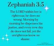 HE DOES NO WRONG / ZEPHANIAH 3:5