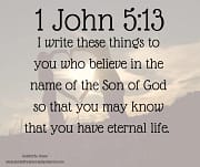 THAT YOU MAY KNOW THAT YOU HAVE ETERNAL LIFE / 1 JOHN5:13