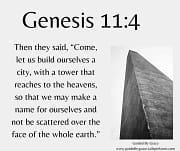 LET US BUILD ... THAT WE MAY MAKE A NAME / GENESIS 11:4