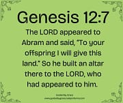 THE LORD APPEARED TO ABRAM / GENESIS 12:7