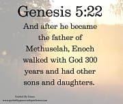 ENOCH WALKED WITH GOD / GENESIS 5:22