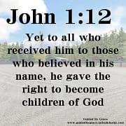 RECEIVED ... BELIEVED / JOHN 1:12