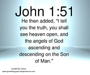 YOU SHALL SEE HEAVEN OPEN / JOHN 1:51