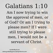 OR AM I TRYING TO PLEASE MEN? / GALATIANS 1:10