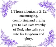 LIVE LIVES WORTHY OF GOD / 1 THESSALONIANS 2:12