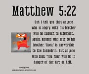 ANGRY ... RACA ... FOOL / MATTHEW 5:22