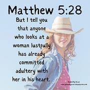 LOOKS LUSTFULLY / MATTHEW 5:28