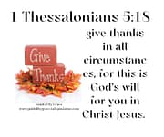 GIVE THANKS IN ALL CIRCUMSTANCES / 1 THESALONIANS 5:18