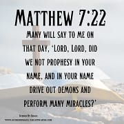 MANY WILL SAY LORD, LORD / MATTHEW 7:22