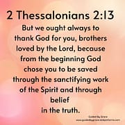 FROM THE BEGINNING GOD CHOSE YOU / 2 THESSALONIANS 2:13