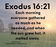 EACH MORNING / EXODUS 16:21