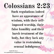 RESTRAINING SENSUAL INDULGENCE / COLOSSIANS 2:23