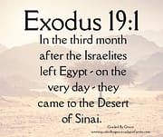 THE DESERT OF SINAI / EXODUS 19:1