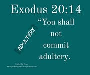 YOU SHALL NOT COMMIT ADULTERY / EXODUS 20:14