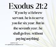 A HEBREW SERVANT / EXODUS 21:2