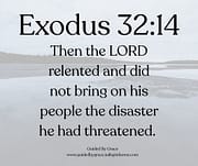 RELENTED / EXODUS 32:14