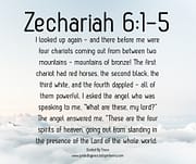 THE FOUR SPIRITS OF HEAVEN / ZECHARIAH 6:1-5