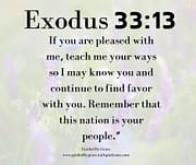 TEACH ME YOUR WAYS / EXODUS 33:13
