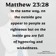 ON THE OUTSIDE ... RIGHTEOUS / MATTHEW 23:28