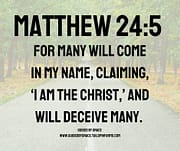 MANY WILL DECEIVE MANY / MATTHEW 24:5