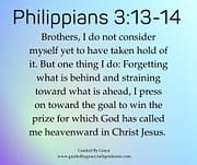 BUT ONE THING I DO / PHILIPPIANS 3:13-14