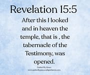 THE TABERNACLE OF THE TESTIMONY / REVELATION 15:5