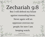 NEVER AGAIN WILL AN OPPRESSOR OVERRUN / ZECHARIAH 9:8