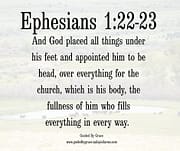 THE FULLNESS OF HIM / EPHESIANS 1:22-23