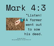 A FARMER WENT OUT TO SOW / MARK 4:3