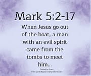A MAN WITH AN EVIL SPIRIT / MARK 5:2-17