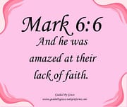 LACK OF FAITH / MARK 6:6