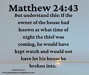 THE THIEF / MATTHEW 24:43