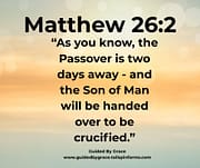 PASSOVER / MATTHEW 26:2