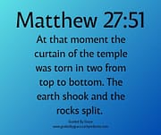 THE CURTAIN WAS TORN / MATTHEW 27:51