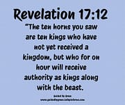 TEN HORNS ... TEN KINGS / REVELATION 17:12