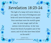IN HER WAS FOUND THE BLOOD / REVELATION 18:23-24