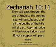 ASSYRIA'S ... EGYPT'S / ZECHARIAH 10:11